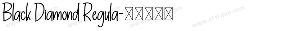 Black Diamond Regula字体转换